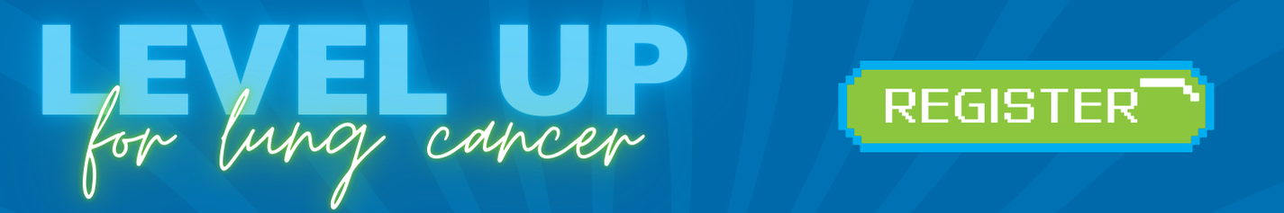 Skinny Banner_Level Up for Lung Cancer (14).png